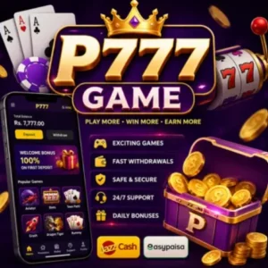 P777 Game Complete Guide for Pakistani Players in 2026 2